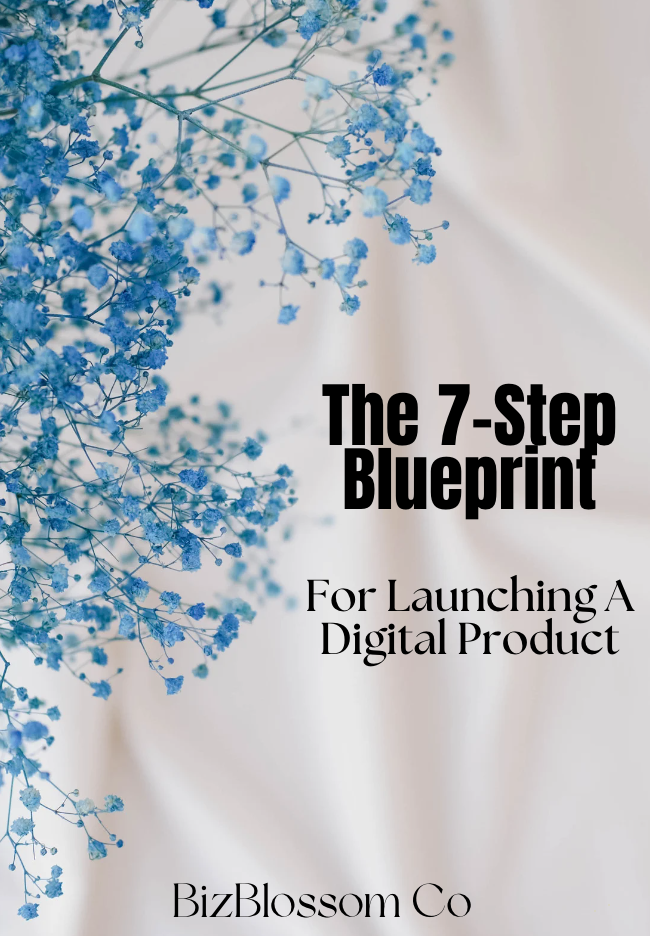 The 7-Step Blueprint For Launching a Digital Product